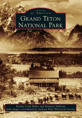 Parcul Național Grand Teton - Grand Teton National Park