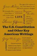 Constituția Statelor Unite și alte scrieri americane esențiale - The U.S. Constitution and Other Key American Writings