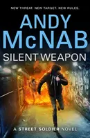 Silent Weapon - un roman Street Soldier - Silent Weapon - a Street Soldier Novel