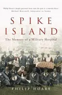 Insula Spike - Memoria unui spital militar - Spike Island - The Memory of a Military Hospital