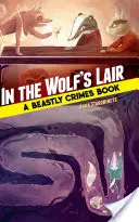 In the Wolf's Lair: A Beastly Crimes Book