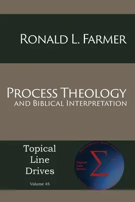 Teologia proceselor și interpretarea biblică - Process Theology and Biblical Interpretation