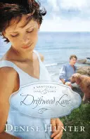 Driftwood Lane: O poveste de dragoste Nantucket - Driftwood Lane: A Nantucket Love Story