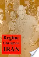 Schimbarea regimului în Iran - Regime Change in Iran