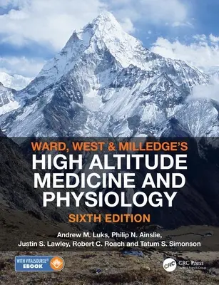 Medicina și fiziologia la mare altitudine a lui Ward, Milledge și West - Ward, Milledge and West's High Altitude Medicine and Physiology