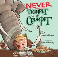 Niciodată să nu trâmbițezi cu o mămăligă - Never Trumpet with a Crumpet