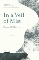 Într-un văl de ceață - In a Veil of Mist