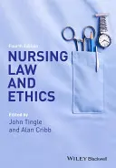 Legea și etica nursingului - Nursing Law and Ethics