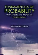 Fundamente de probabilitate: Cu procese stochastice - Fundamentals of Probability: With Stochastic Processes