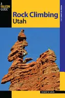 Alpinism Utah - Rock Climbing Utah