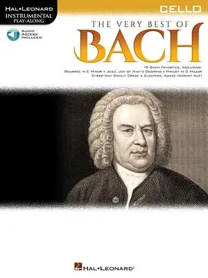 The Very Best of Bach: Instrumental Play-Along for Cello [Cu acces audio online] - The Very Best of Bach: Instrumental Play-Along for Cello [With Online Audio Access]