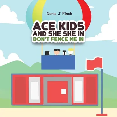 Ace Kids și She She în Don't Fence Me In - Ace Kids and She She in Don't Fence Me In