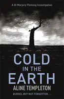 Cold in the Earth - DI Marjory Fleming Cartea 1 - Cold in the Earth - DI Marjory Fleming Book 1