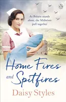 Focuri de tabără și avioane Spitfires - Home Fires and Spitfires