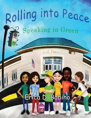 Rolling Into Peace: Vorbind în verde - Rolling Into Peace: Speaking in Green