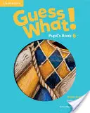 Guess What! Level 6 Pupil's Book Engleză britanică - Guess What! Level 6 Pupil's Book British English