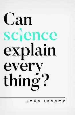Poate știința să explice totul? - Can Science Explain Everything?
