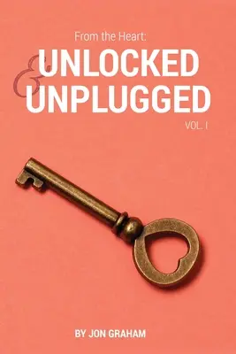 Din inimă: Unlocked & Unplugged VOL. 1 - From the Heart: Unlocked & Unplugged VOL. 1