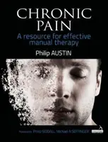 Durerea cronică - O resursă pentru o terapie manuală eficientă - Chronic Pain - A resource for effective manual therapy