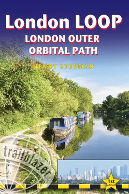 London Loop: London Outer Orbital Path - Include 48 de hărți de mers pe jos la scară mare - London Loop: London Outer Orbital Path - Includes 48 Large-Scale Hiking Maps