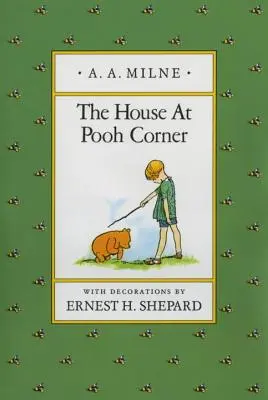 Casa de la colțul lui Pooh - The House at Pooh Corner