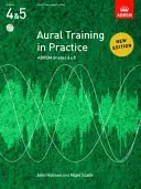 Aural Training in Practice, ABRSM Grades 4 & 5, cu CD - Ediție nouă - Aural Training in Practice, ABRSM Grades 4 & 5, with CD - New edition