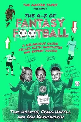 The A-Z of Fantasy Football: Un ghid hilar plin de anecdote și sfaturi de specialitate - The A-Z of Fantasy Football: A Hilarious Guide Filled with Anecdotes and Expert Advice