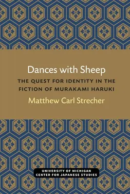 Dansuri cu oi: Căutarea identității în ficțiunea lui Murakami Haruki - Dances with Sheep: The Quest for Identity in the Fiction of Murakami Haruki