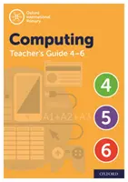 Oxford International Primary Computing Teacher Guide (nivelurile 4-6) - Oxford International Primary Computing Teacher Guide (levels 4-6)