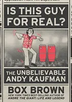 Tipul ăsta e pe bune?: Incredibilul Andy Kaufman - Is This Guy for Real?: The Unbelievable Andy Kaufman