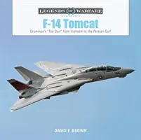 F-14 Tomcat: Grumman's Top Gun