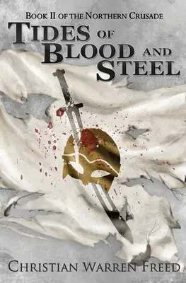 Maree de sânge și oțel - Tides of Blood and Steel