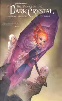 Jim Henson's Puterea cristalului întunecat Vol. 3 - Jim Henson's the Power of the Dark Crystal Vol. 3