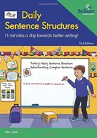 Structuri zilnice ale propoziției: 15 minute pe zi spre o scriere mai bună! - Daily Sentence Structures: 15 Minutes a Day Towards Better Writing!