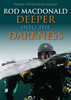 Mai adânc în întuneric - Deeper Into the Darkness