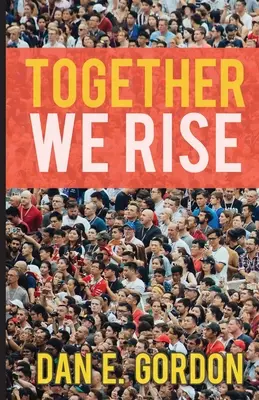 Împreună ne ridicăm - Together We Rise