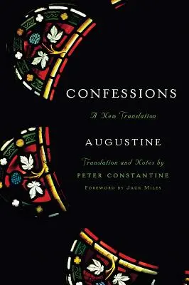 Confesiuni: O nouă traducere - Confessions: A New Translation