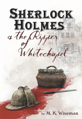 Sherlock Holmes și Spintecătorul din Whitechapel - Sherlock Holmes & the Ripper of Whitechapel