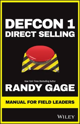 Defcon 1 Vânzări directe: Manual pentru liderii de teren - Defcon 1 Direct Selling: Manual for Field Leaders