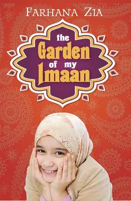 Grădina lui Imaan al meu - The Garden of My Imaan