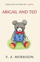 Abigail și Ted - Abigail and Ted