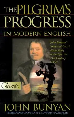 The Pilgrim's Progress în limba engleză modernă - The Pilgrim's Progress in Modern English