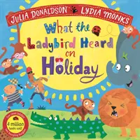 Ce a auzit mierla în vacanță - What the Ladybird Heard on Holiday