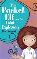 Reading Planet KS2 - Spiridușul de buzunar și explozia de vopsea - Nivelul 1: Stele/Lime band - Reading Planet KS2 - The Pocket Elf and the Paint Explosion - Level 1: Stars/Lime band