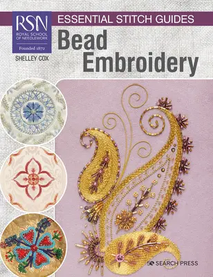 Ghiduri Rsn Essential Stitch: Broderie cu mărgele (Bead Embroidery) - Rsn Essential Stitch Guides: Bead Embroidery