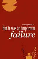 Dar a fost un eșec important - But It Was an Important Failure
