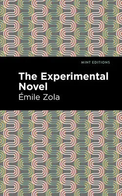 Romanul experimental - The Experimental Novel