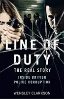 Line of Duty - Adevărata poveste a corupției din poliția britanică - Line of Duty - The Real Story of British Police Corruption