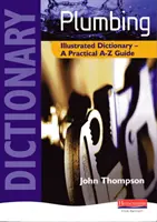 Plumbing Illustrated Dictionary (Dicționar ilustrat de instalații sanitare) - Plumbing Illustrated Dictionary