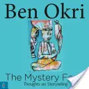 Festinul misterios: Gânduri despre povestire - The Mystery Feast: Thoughts on Storytelling